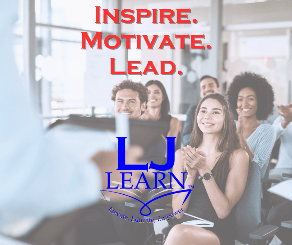inspire, motivate, lead