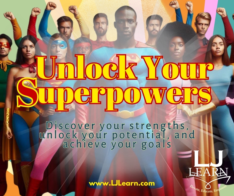 Unlock Your Superpowers