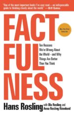 Factfulness” by Hans Rosling