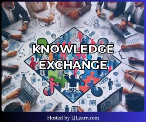 Knowledge Exchange hosted by Laban Johnson and LJLearn.com