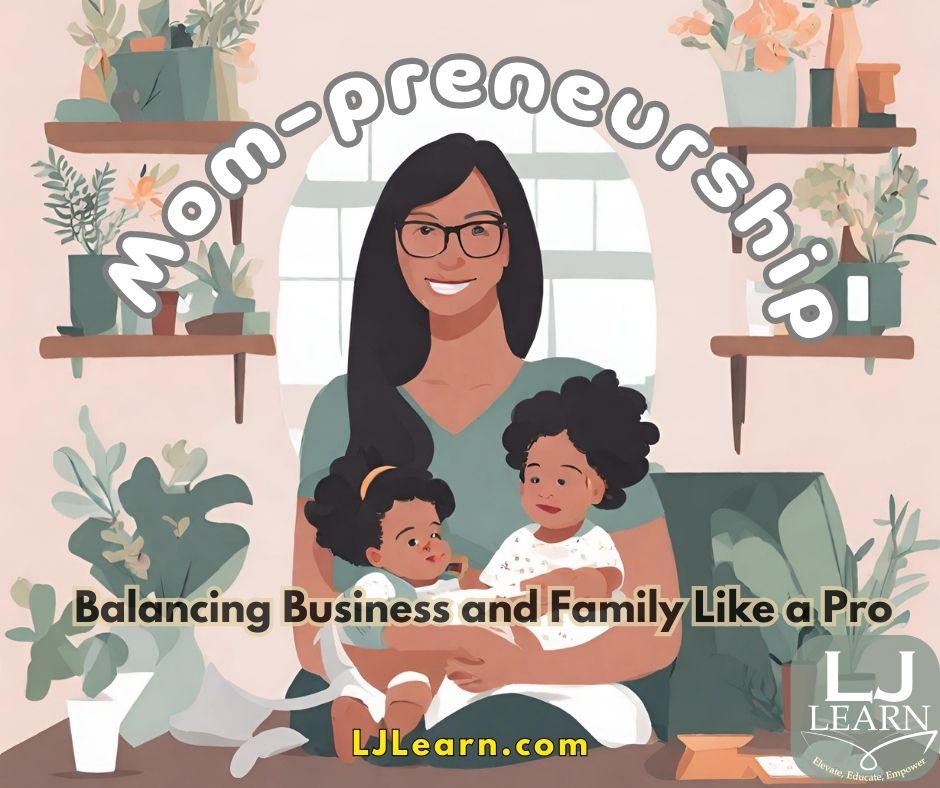  Unraveling the Secrets of Mom-preneurship: Balancing Business and Family Like a Pro