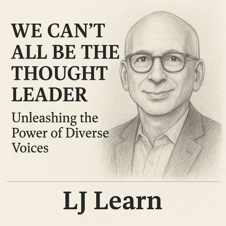 We Can't All Be The Thought Leader